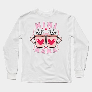 Mini Loved Mama Long Sleeve T-Shirt